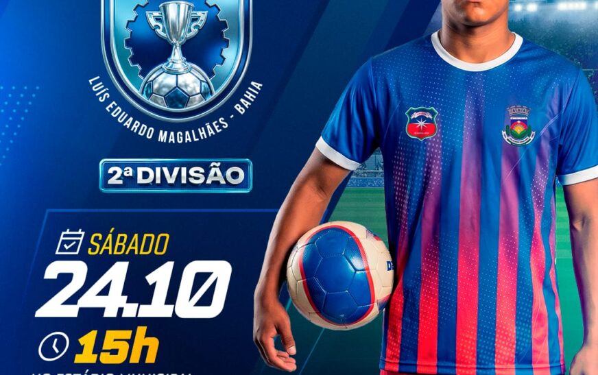 Cartaz da abertura do Campeonato Municipal de Futebol da Segunda Divisão de LEM, em 24 de outubro, às 15h